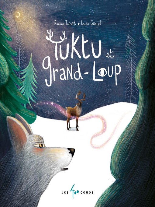 Title details for Tuktu et Grand-Loup by Roxane Turcotte - Available